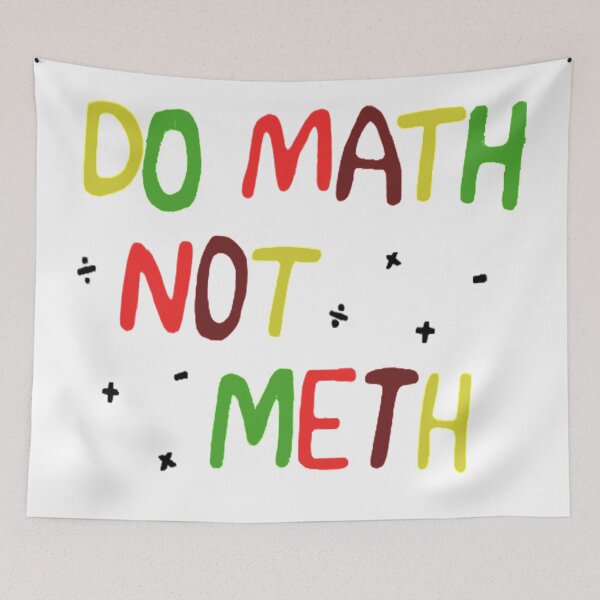Item preview, Do math not meth designed and sold by franknteeno.