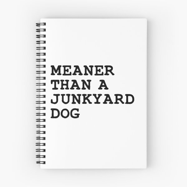 Item preview, Meaner Than a Junkyard Dog designed and sold by FlatlandsDesign.