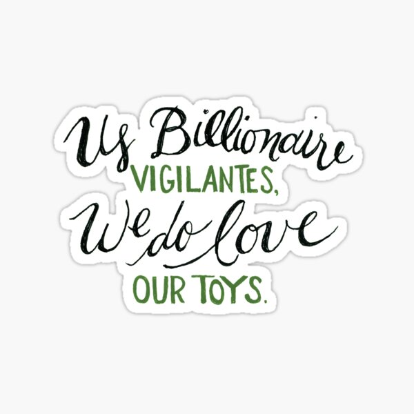 Billionaire Vigilantes Sticker