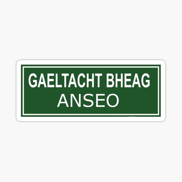 Item preview, Gaeltacht Bheag Anseo designed and sold by blanchy.