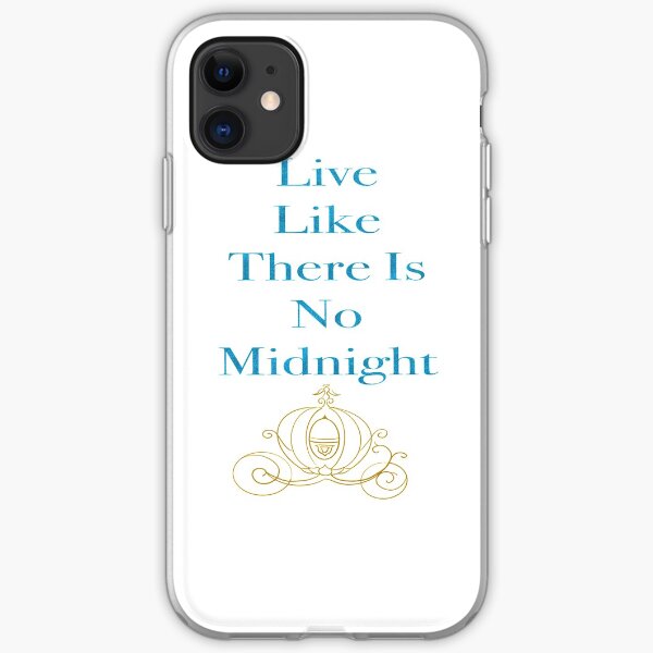 Live Like There Is No Midnight iPhone Soft Case