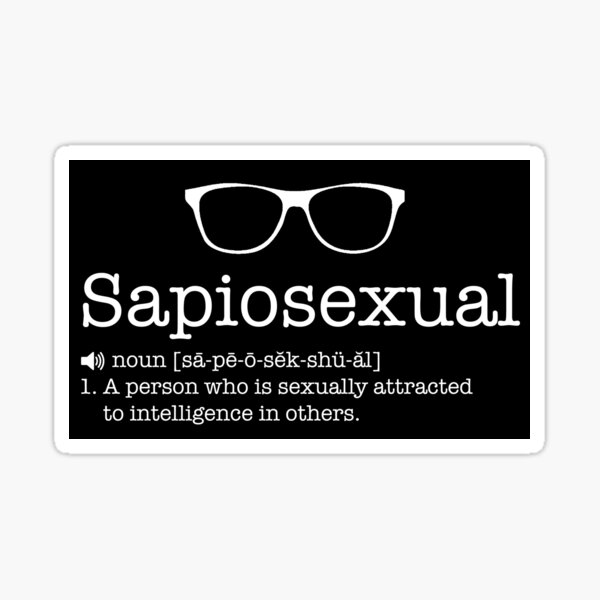 Sapiosexual Sticker.