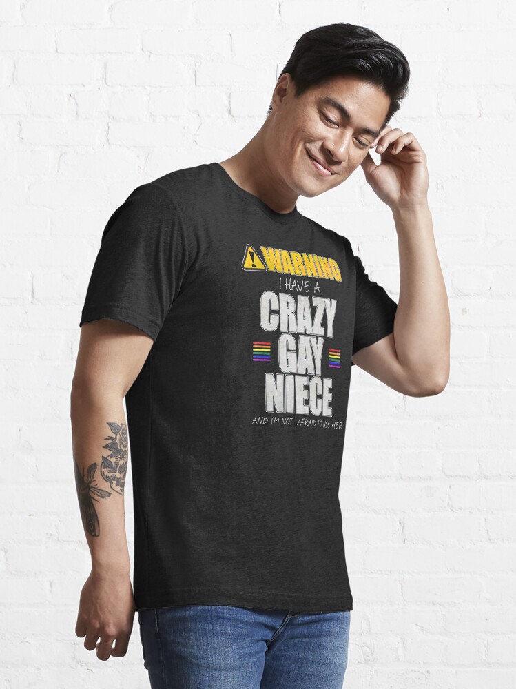 Alternate view of Warning I Have a Crazy Gay Niece Essential T-Shirt