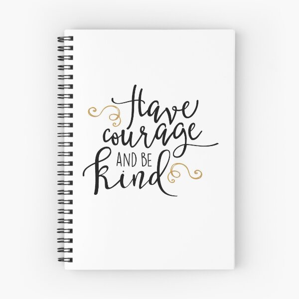 Item preview, Have Courage And Be Kind designed and sold by Anna Fok.