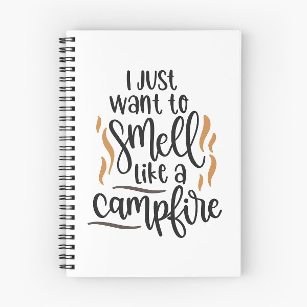 Item preview, I Just Want To Smell Like A Campfire designed and sold by Anna Fok.