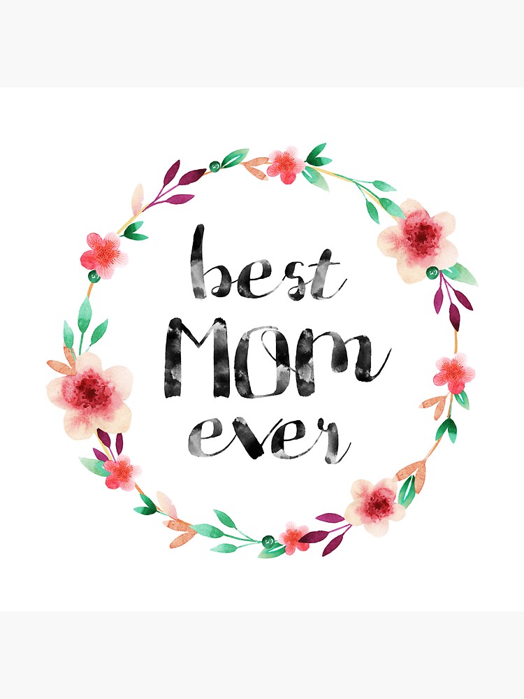 Best Mom Ever Stickers.