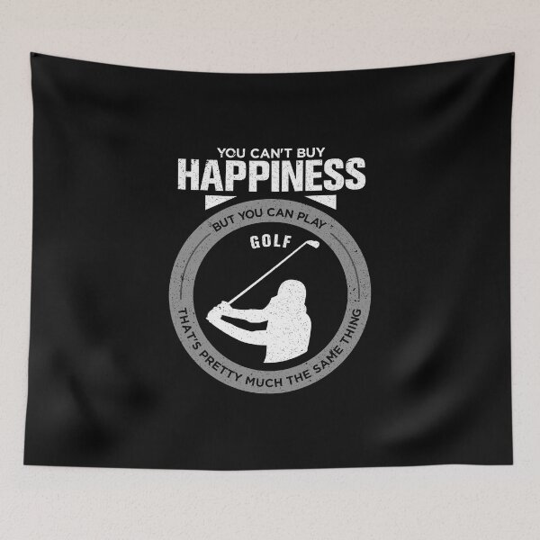 Item preview, Golf Gift You Can't Buy Happiness But You Can Play Golf That's Pretty Much The Same Thing designed and sold by Orange Pieces.