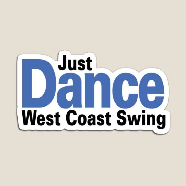 Item preview, Just Dance West Coast Swing (B) designed and sold by DanceAddict.
