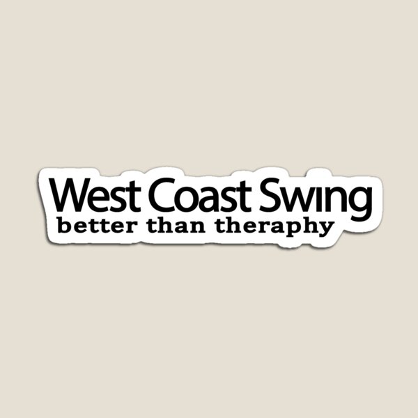 Item preview, West Coast Swing Better Than Therapy (B) designed and sold by DanceAddict.