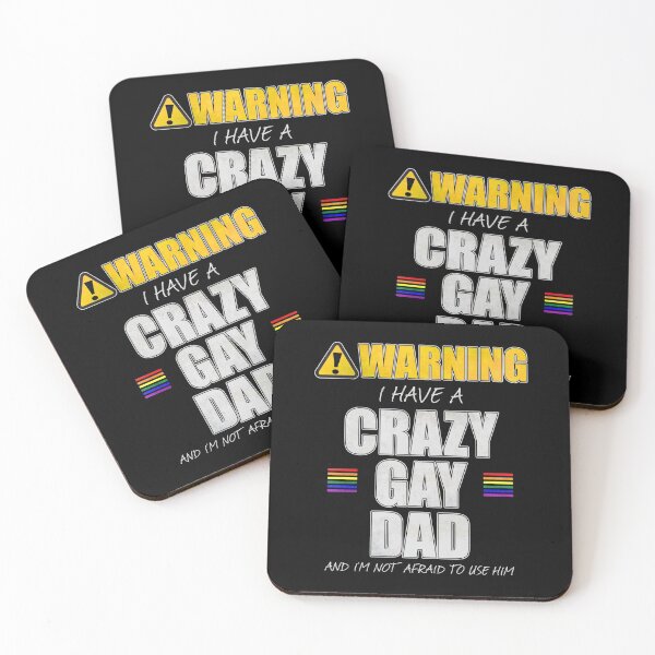 Item preview, Warning I Have a Crazy Gay Dad designed and sold by Patrick Hiller.