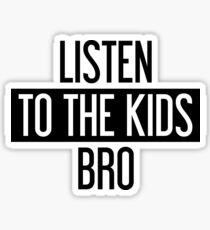 Pegatina Escucha a los niños Bro
