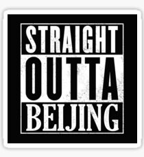 Straight Outta Beijing Sticker