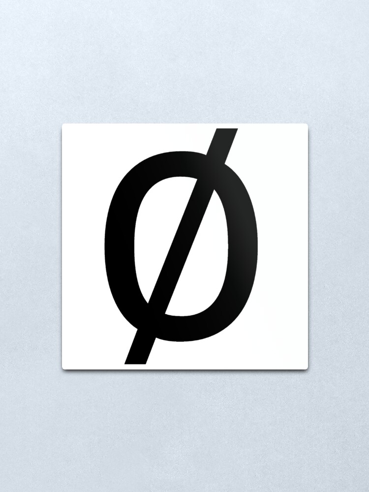 Alternate view of Empty Set - Unicode Character “∅” (U+2205) Metal Print