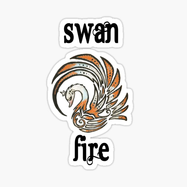 Swan Fire Merchandise Sticker For Sale By Ouat Cases Redbubble