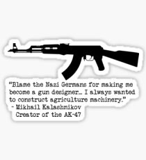 Pegatina Una cita de Mikhail Kalashnikov