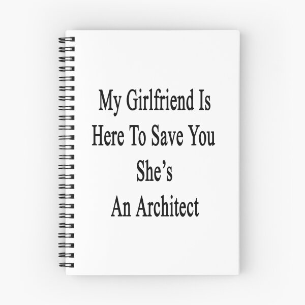 Item preview, My Girlfriend Is Here To Save You She's An Architect designed and sold by supernova23.