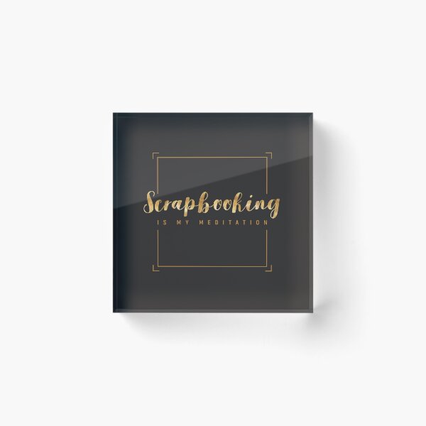 Item preview, Scrapbooking Is My Meditation designed and sold by cleverties.