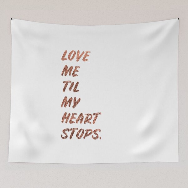Item preview, Love me till my heart stops Rose Gold foil designed and sold by Alpha-design.