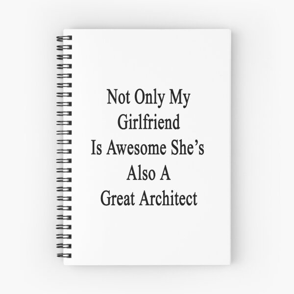 Item preview, Not Only My Girlfriend Is Awesome She's Also A Great Architect  designed and sold by supernova23.
