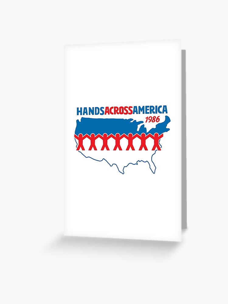 Hands Across America 1986 - Us | Greeting Card