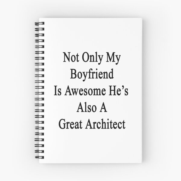 Item preview, Not Only My Boyfriend Is Awesome He's Also A Great Architect designed and sold by supernova23.