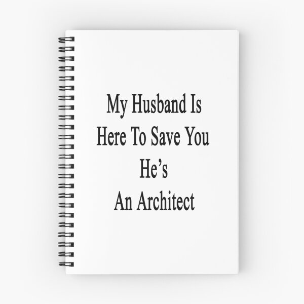 Item preview, My Husband Is Here To Save You He's An Architect designed and sold by supernova23.