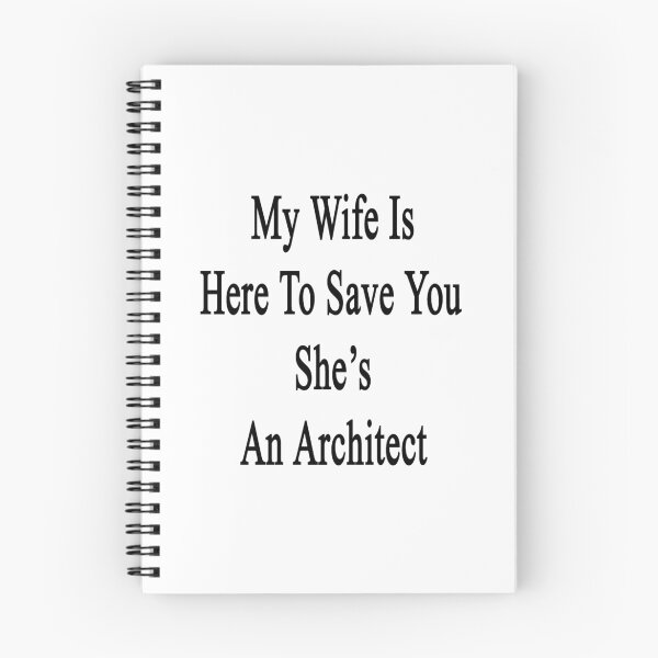 Item preview, My Wife Is Here To Save You She's An Architect designed and sold by supernova23.