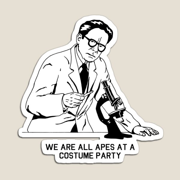 Item preview, We are all apes at a costume party designed and sold by Nihilism4ever.