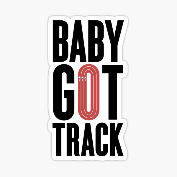 Baby Got Track Sticker
