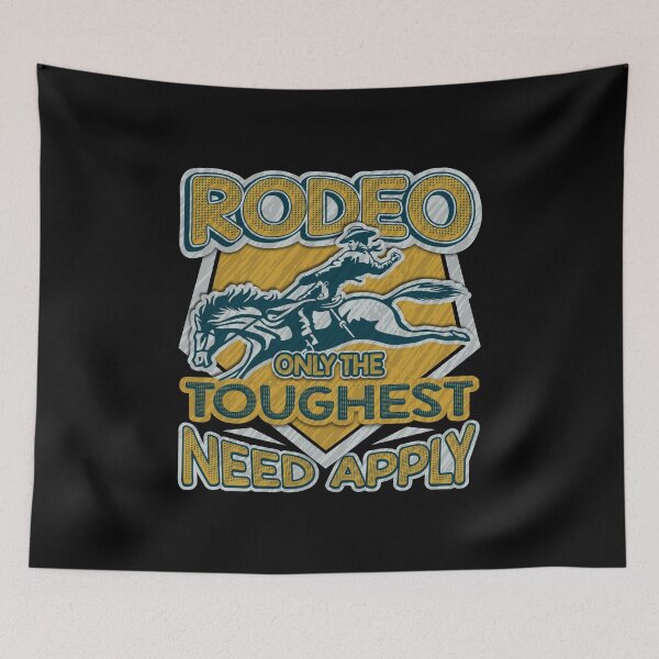 Item preview, Rodeo Shirt Only The Toughest Need Apply designed and sold by Orange Pieces.