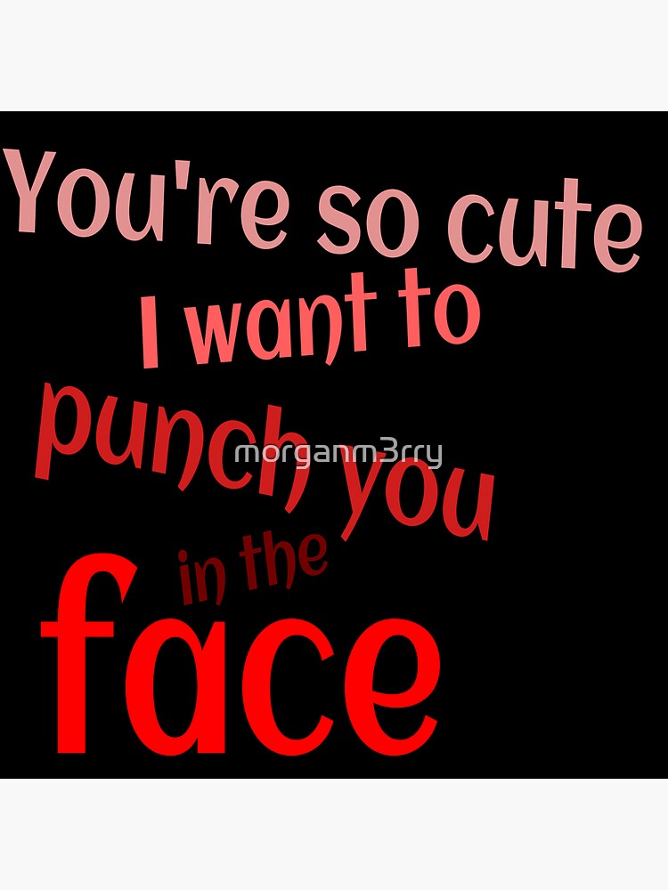"Punch you in the face " Sticker for Sale by Redbubble