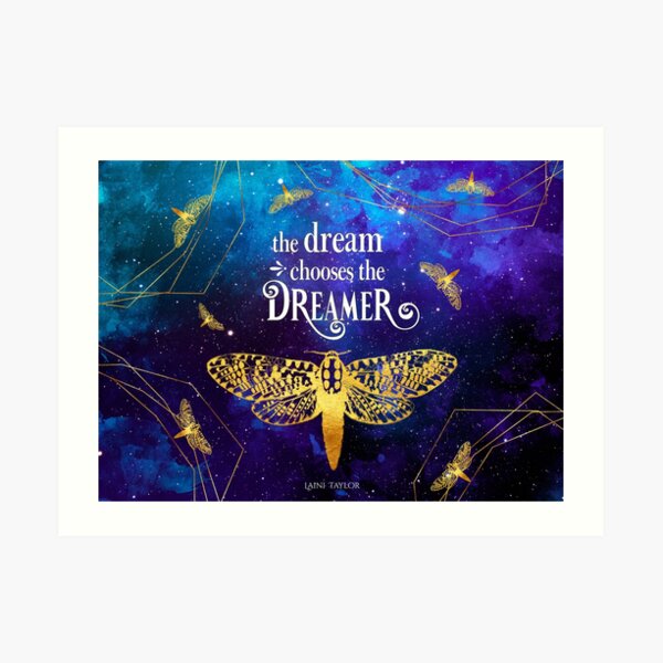 Strange The Dreamer Art Print