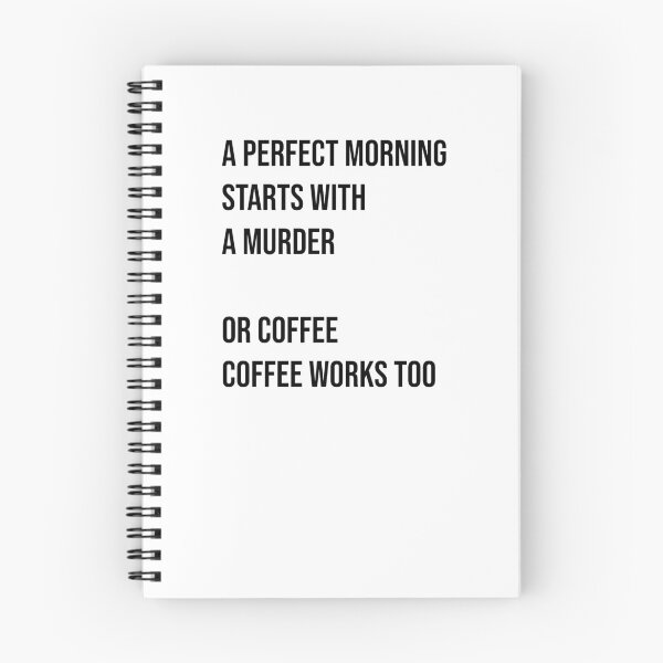 Item preview, A perfect morning starts with a murder designed and sold by kailukask.