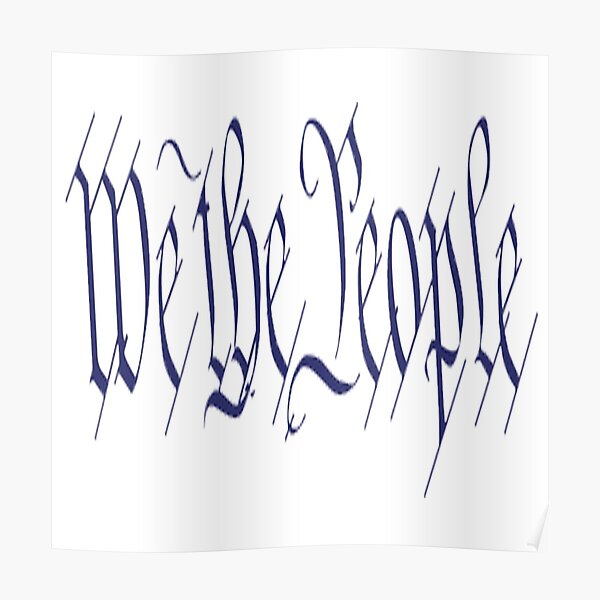 We The People - US Constitution Poster