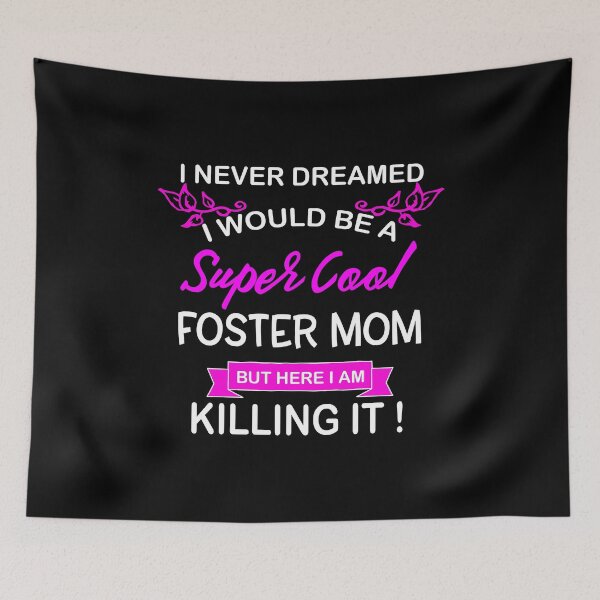 Item preview, Super Cool Foster Mom Hot Pink designed and sold by LarkDesigns.