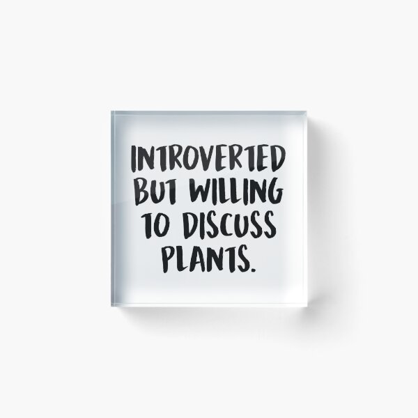 Item preview, Introverted But Willing To Discuss Plants designed and sold by T-shirt For You.