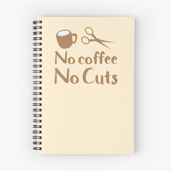 Item preview, No coffee no cuts designed and sold by jazzydevil.
