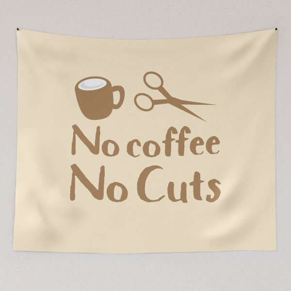Item preview, No coffee no cuts designed and sold by jazzydevil.
