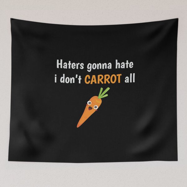 Item preview, Carrot Shirt Haters Gonna Hate I Don't Carrot All Funny Gift Tee designed and sold by haselshirt.