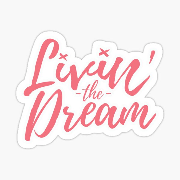 Free Free 96 Livin The Dream Svg SVG PNG EPS DXF File