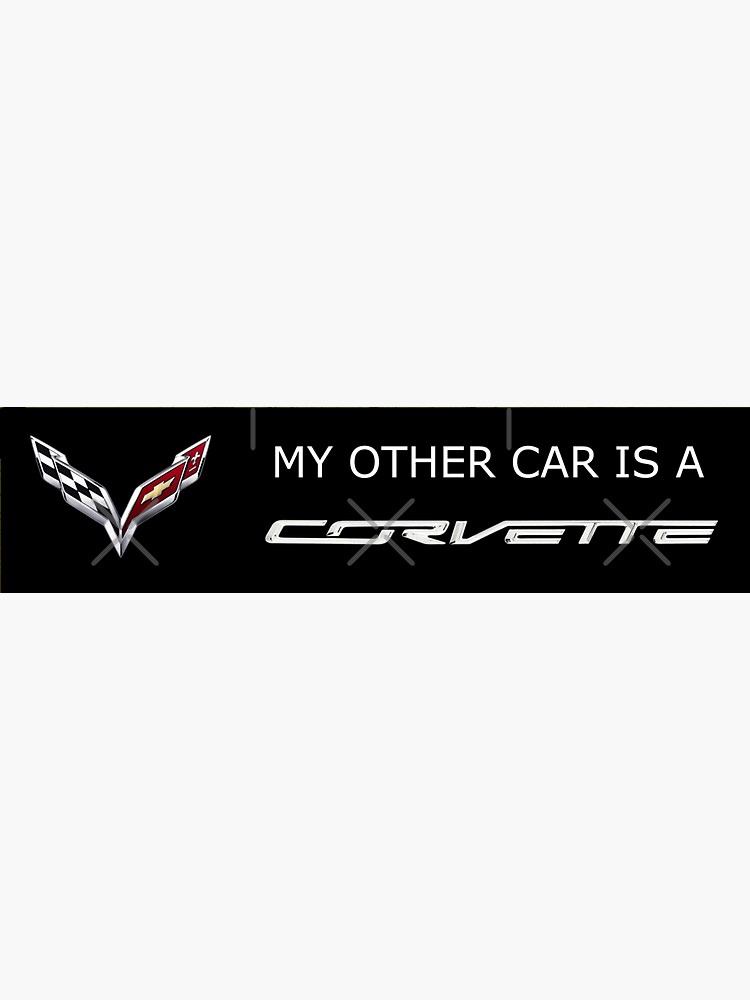 My other car is a Corvette C7 von stickerwicker