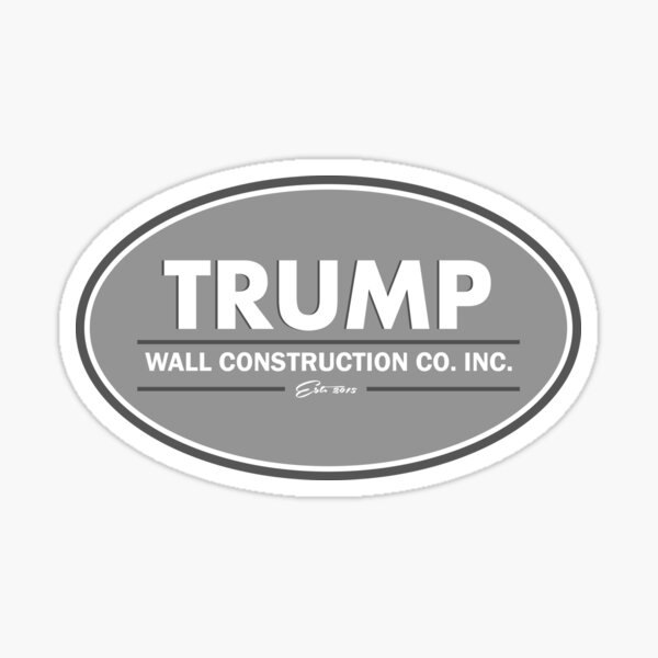 TRUMP Wall Construction Sticker