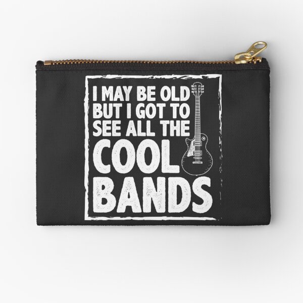 Item preview, I May Be Old But I Got To See All The Cool Bands Print designed and sold by inspiredtrend.