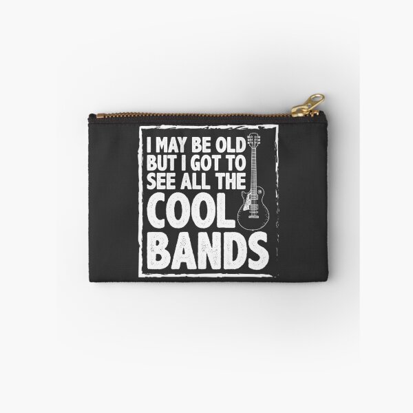 Item preview, I May Be Old But I Got To See All The Cool Bands Print designed and sold by inspiredtrend.