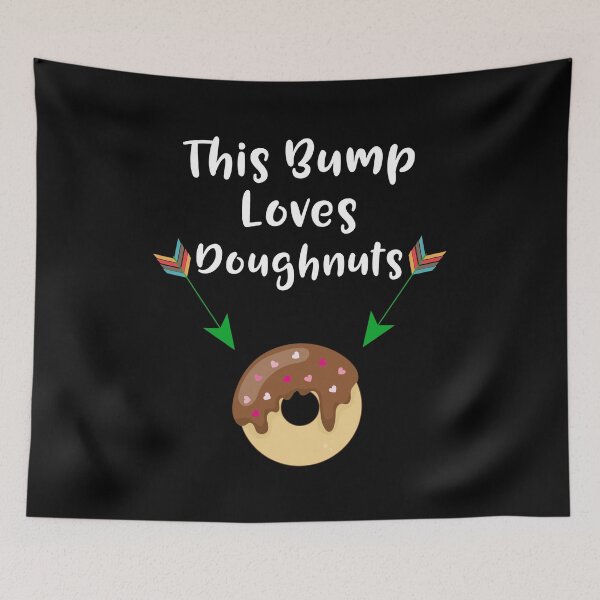 Item preview, This Baby Bump Loves Doughnuts Funny Pregnancy Craving Announcement Design designed and sold by SpiritWestDesig.