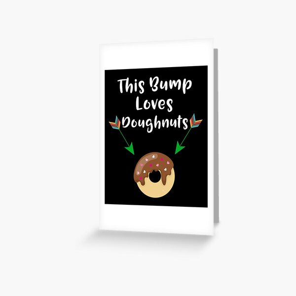 This Baby Bump Loves Doughnuts Funny Pregnancy Craving Announcement Design Greeting Card