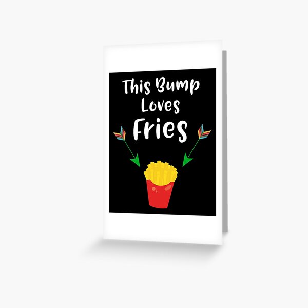 This Baby Bump Loves Fries Funny Pregnancy Craving Announcement Design Greeting Card