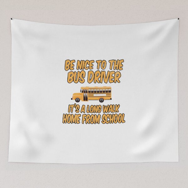 Item preview, School Bus Driver product - Be Nice To The It's A Long Walk Home - Nice Job Gift designed and sold by stuch75.