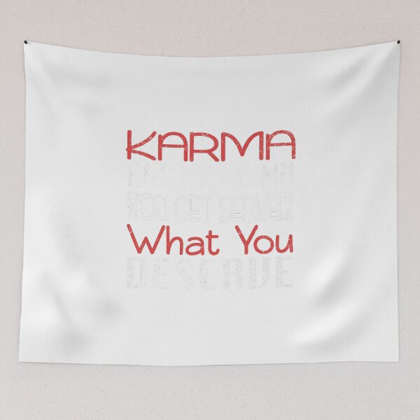 Artikelvorschau, Karma-Produkt - Hat kein Menü, das Sie erhalten, was Sie verdienen - Funny Saying Gifts entworfen und verkauft von stuch75.