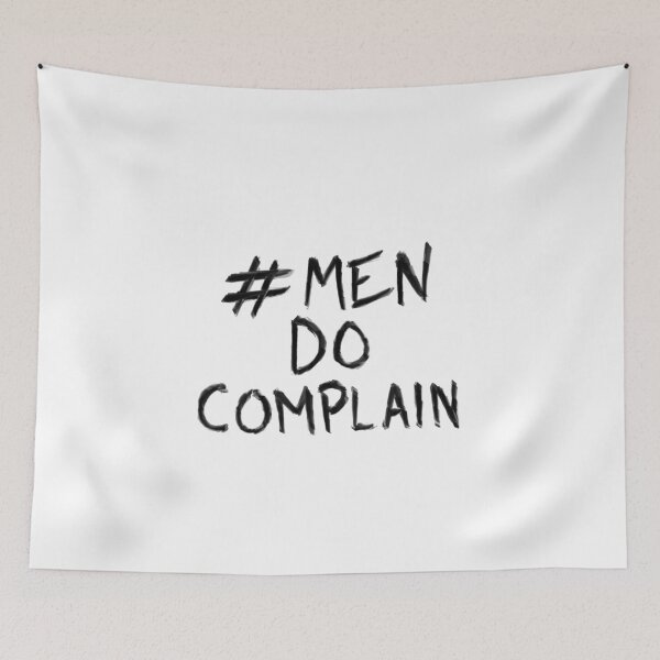 Item preview, Men Do Complain designed and sold by TheArtOfBirth.